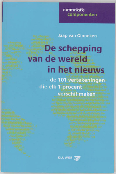 De schepping van de wereld in het nieuws - J. van Ginneken (ISBN 9789014092737)