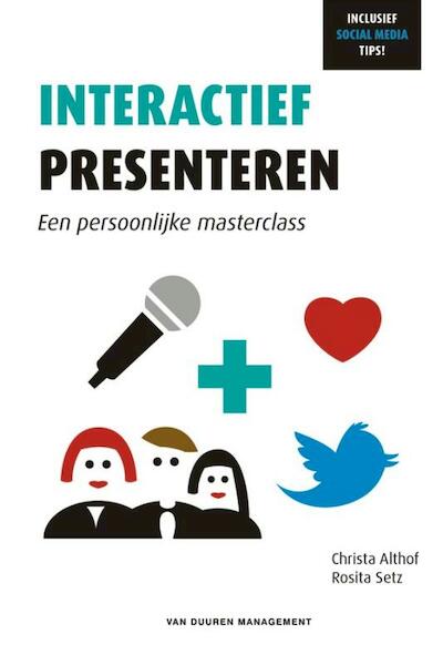 Interactief presenteren - Christa Althof, Rosita Setz (ISBN 9789089650986)