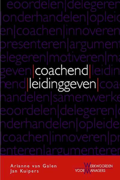 Coachend leidinggeven - Arianne van Galen, Jan Kuipers (ISBN 9789058711335)