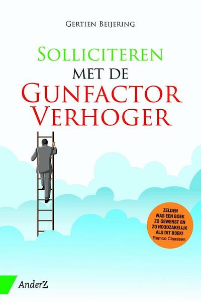 Solliciteren met de gunfactorverhoger - Gertien Beijering (ISBN 9789462960114)