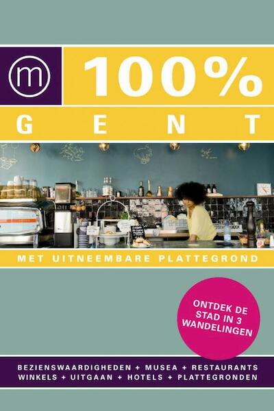 100% Gent - A. Ryckaert (ISBN 9789057673221)