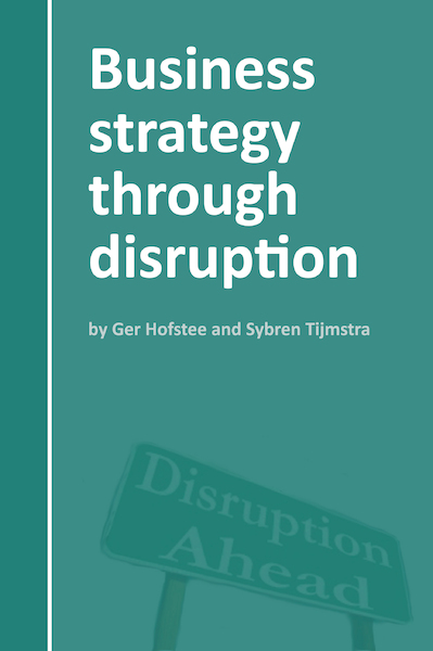 Business Strategy Through Disruption - Tijmstra Sybren, Ger Hofstee (ISBN 9789087598990)