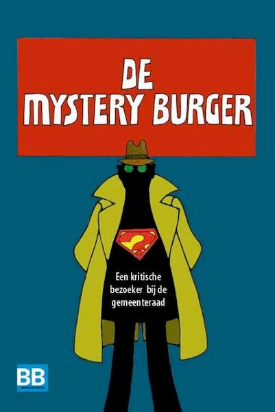 De mystery burger - John Bijl, Kemal Rijken (ISBN 9789013120882)