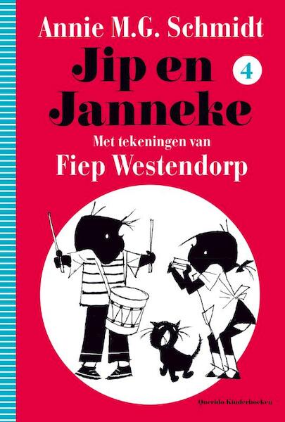 Jip en Janneke 4 - Annie M.G. Schmidt (ISBN 9789045110516)