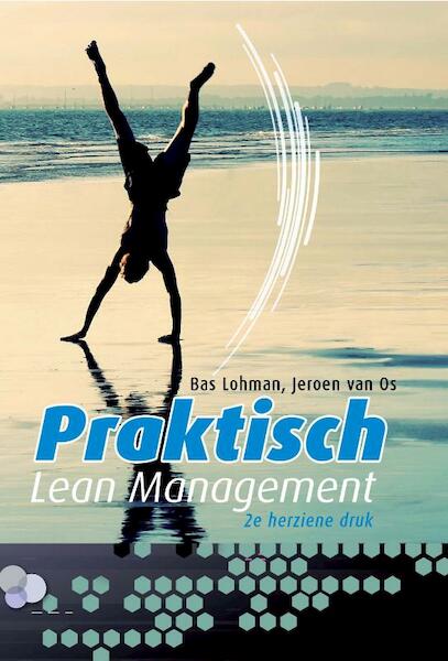 Praktisch lean management - Bas Lohman, Jeroen van Os (ISBN 9789079182145)