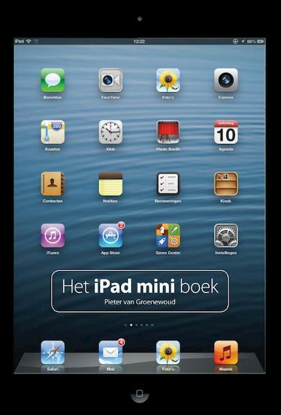 Het iPad mini boek - Pieter van Groenewoud (ISBN 9789043027854)