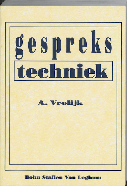 Gesprekstechniek - A. Vrolijk (ISBN 9789031312283)