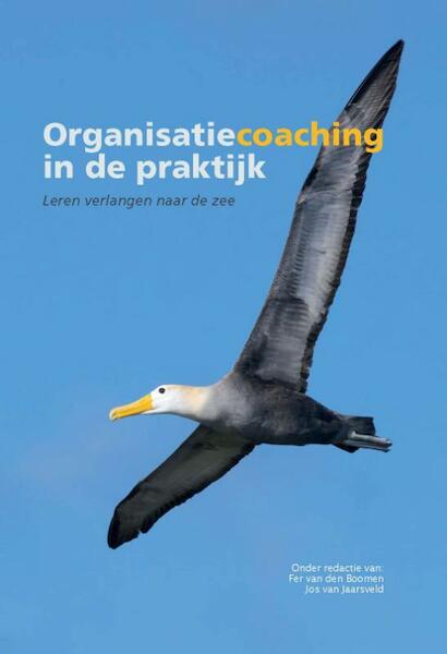 Organisatiecoaching in de praktijk - (ISBN 9789078876021)