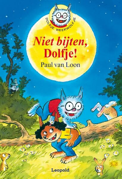 Niet bijten, Dolfje! - Paul van Loon (ISBN 9789025864545)