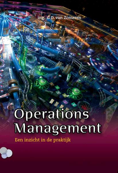 Operations Management - E. van Zomeren (ISBN 9789079182091)