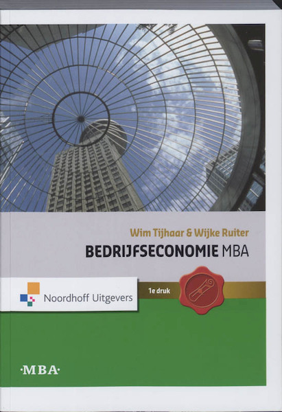 Bedrijfseconomie MBA Hoofdboek - W. Tijhaar, W. Ruiter (ISBN 9789001713508)