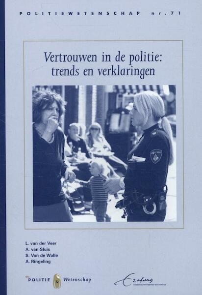 Vertrouwen in de politie - L. van der Veer, A. van Sluis, S. van de Walle, A. RIngeling (ISBN 9789035247208)