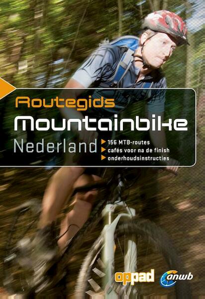 ANWB Routegids Mountainbike Nederland - (ISBN 9789018039295)