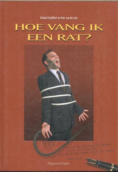 Hoe vang ik een rat? - Richard Engelfriet, Peter van der Geer (ISBN 9789078709282)