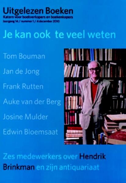 Je kan ook te veel weten - Frank Rutten, (ISBN 9789490913083)