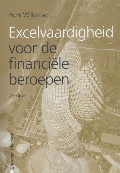 Excelvaardigheid voor de financiële beroepen Theorie- en werkboek - Fons Willemsen (ISBN 9789057522635)