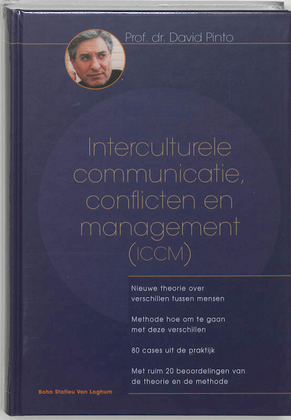 Interculturele communicatie, conflicten en management (ICCM) - D. Pinto (ISBN 9789031342952)