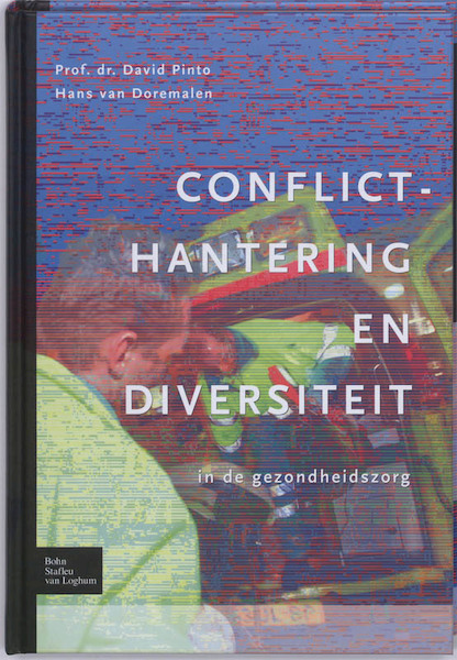 Conflicthantering en diversiteit - David Pinto, Hans van Doremalen (ISBN 9789031360130)
