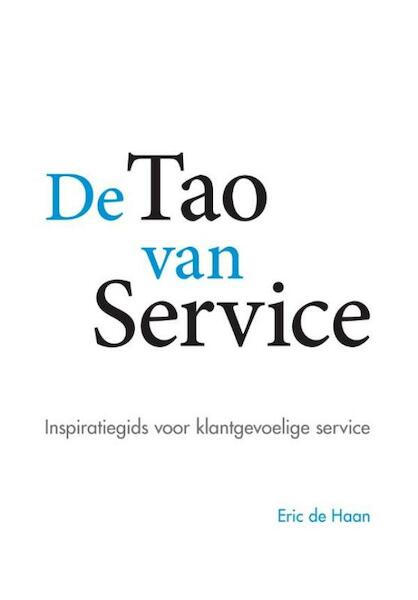 De Tao van Service - Eric de Haan (ISBN 9789023249214)