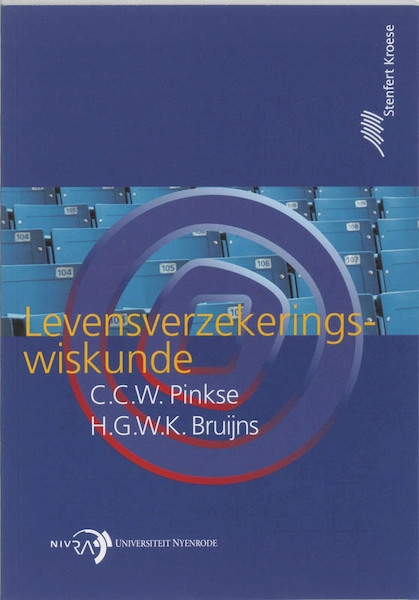 Levensverzekeringswiskunde - C.C.W. Pinkse, H.G.W.K. Bruijns (ISBN 9789020733143)