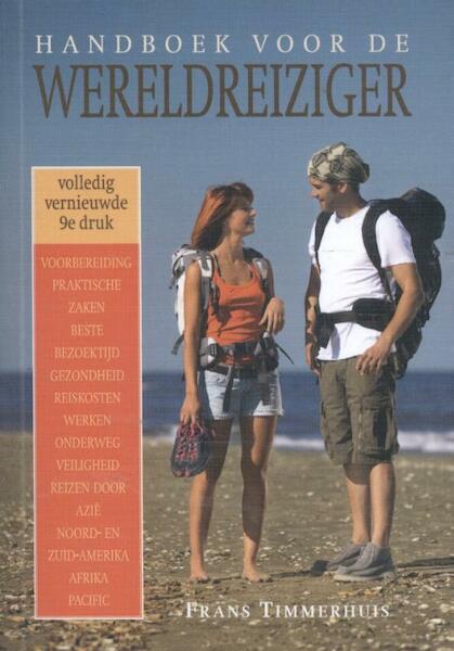 Handboek voor de wereldreiziger - Frans Timmerhuis (ISBN 9789038925417)