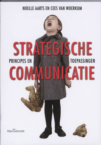Strategische communicatie - Noelle Aarts (ISBN 9789023247609)