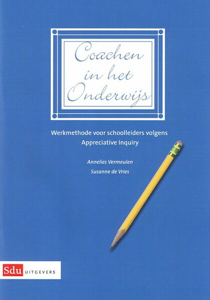 Coachen in het onderwijs - Annelies Vermeulen, Susanne de Vries (ISBN 9789461492043)