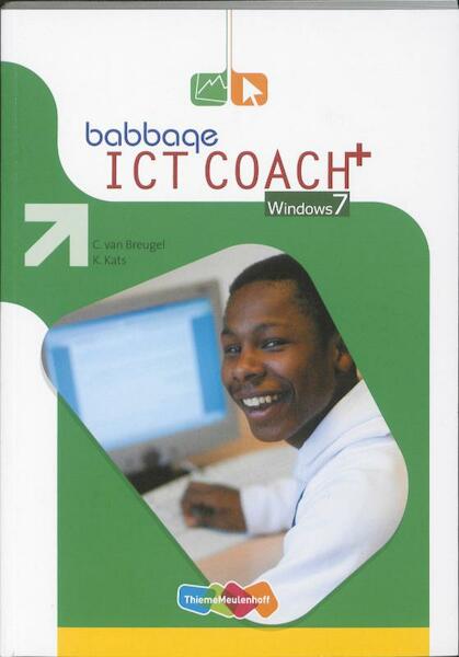 Babbage Windows 7 ICT-Coach plus - C. van Breugel, K. Kats (ISBN 9789006261509)