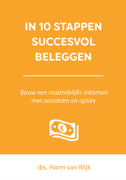 E-book In 10 stappen succesvol beleggen - Harm van Wijk, Jaap van Duijn (ISBN 9789493112032)