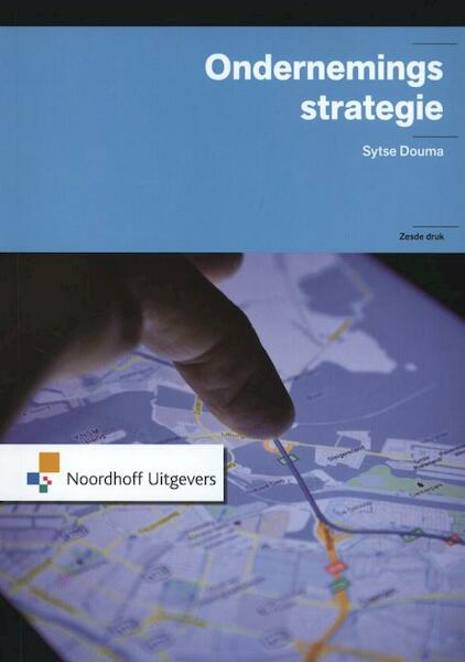 Ondernemingsstrategie - Sytse Douma (ISBN 9789001813758)