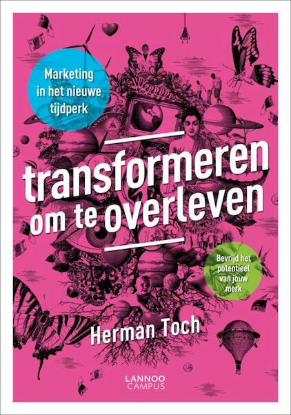 Transformeren om te overleven - Herman Toch (ISBN 9789401401265)
