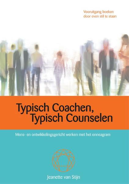 Typisch coachen, typisch counselen - Jeanette van Stijn (ISBN 9789082086805)