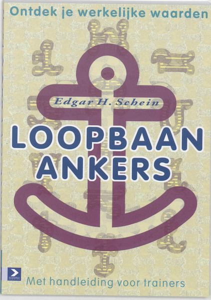 Loopbaan-ankers - E.H. Schein (ISBN 9789052615875)