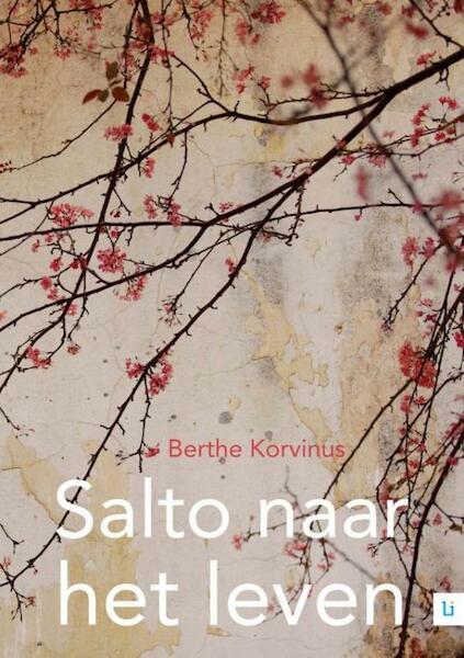 Salto naar het leven - Berthe Korvinus (ISBN 9789400821262)