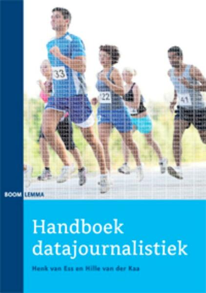 Handboek datajournalistiek - Henk van Ess, Hille van der Kaa (ISBN 9789460946202)