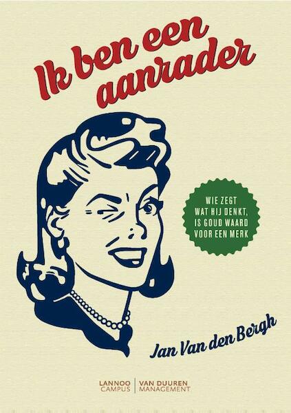 Ik ben een aanrader - Jan van den Bergh (ISBN 9789081516365)