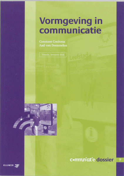 Vormgeving in communicatie - C. Coolsma, A. van Dommelen (ISBN 9789013007381)