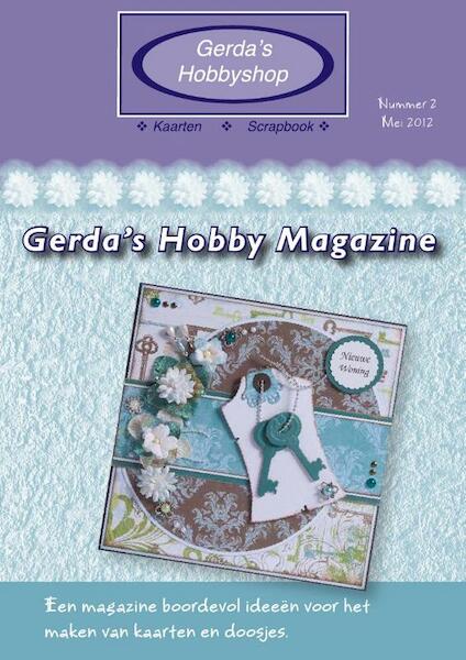 Gerda's Hobby Magazine nr 2 april 2012 - (ISBN 9789081907309)
