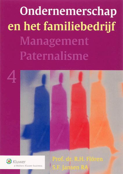 Ondernemerschap en het familiebedrijf - R.H. Floren, S.F. Jansen (ISBN 9789013047493)