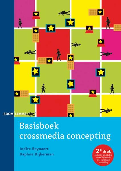 Basisboek crossmedia concepting - Indira Reynaert, Daphne Dijkerman (ISBN 9789460945113)