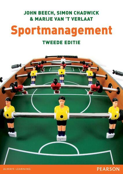 Sportmanagement - John Beech, Simon Chadwick, Marije van 't Verlaat (ISBN 9789043031349)
