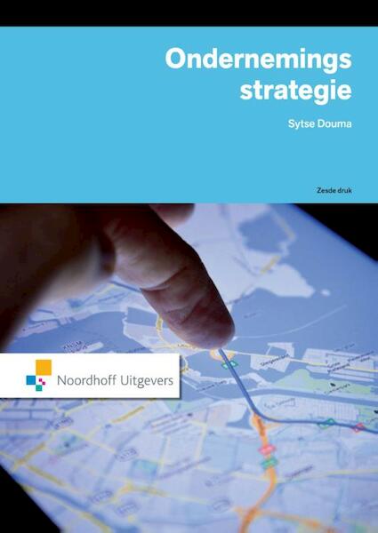 Ondernemingsstrategie - Sytse Douma (ISBN 9789001853754)