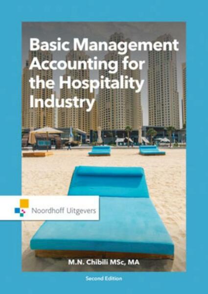 Basic Management Accounting for the Hospitality Industry - Micheal Chibili (ISBN 9789001796358)