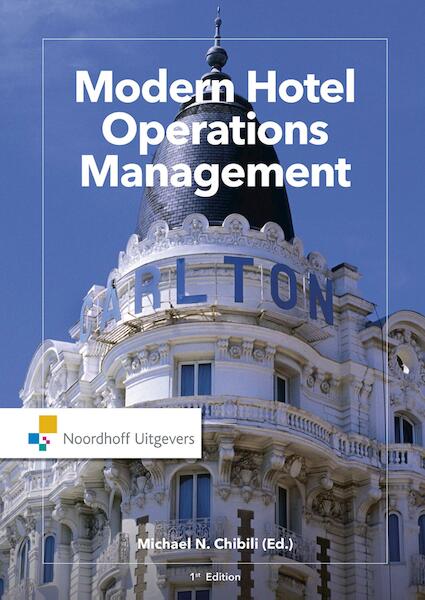Modern hotel operations management - Michael N. Chibili (ISBN 9789001878917)