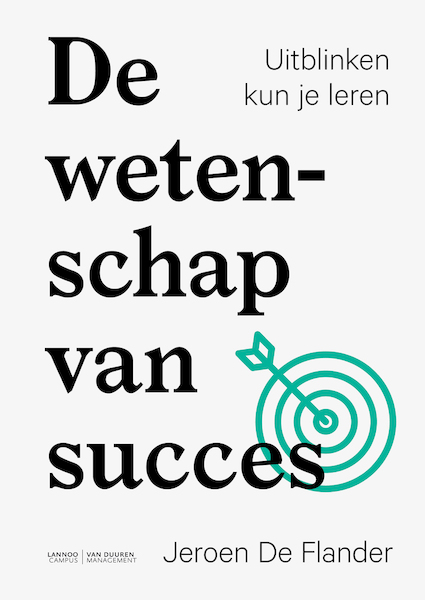 De wetenschap van succes - Jeroen de Flander (ISBN 9789401467742)