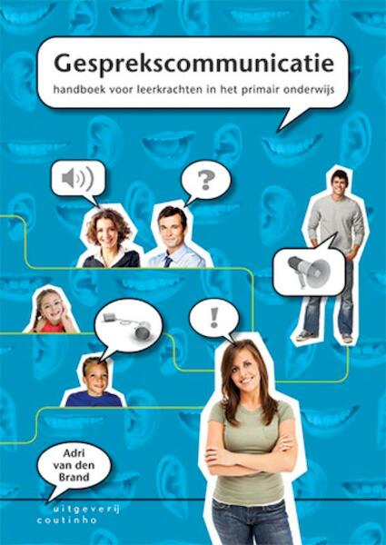 Gesprekscommunicatie - Adri van den Brand (ISBN 9789046901762)