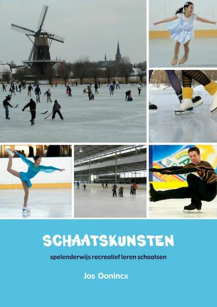 Schaatskunsten - Jos Oonincx (ISBN 9789402109238)