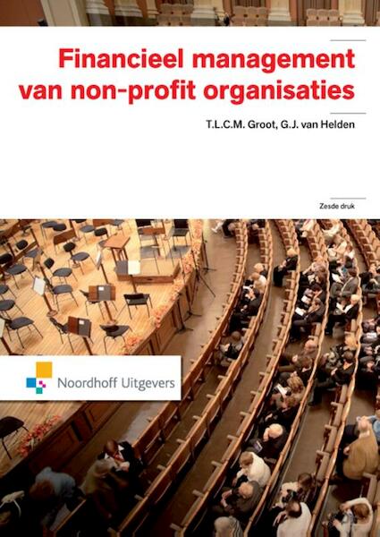 Financieel management van non-profitorganisaties - Tom Groot, Jan van Helden (ISBN 9789001847708)