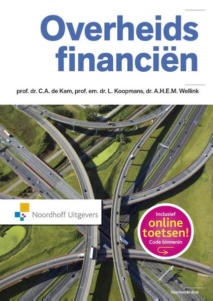 Overheidsfinancien - C.A. de Kam, Loek Koopmans, A.H.E.M. Wellink (ISBN 9789001856007)