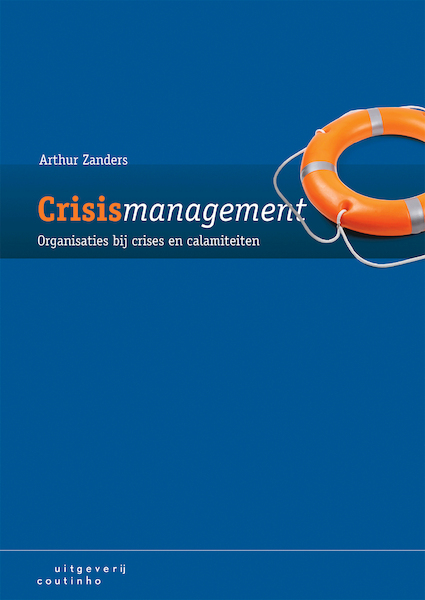 Crisismanagement - Arthur Zanders (ISBN 9789046963791)